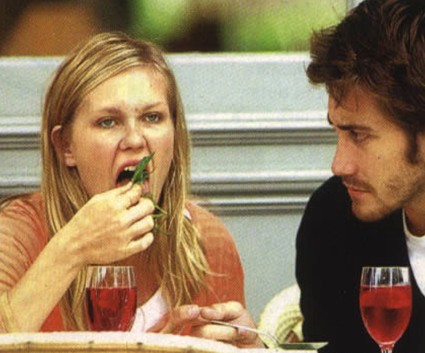 Kirsten Dunst Pounds Bitter Greens. Jake Gyllenhaal Watches With Great 
